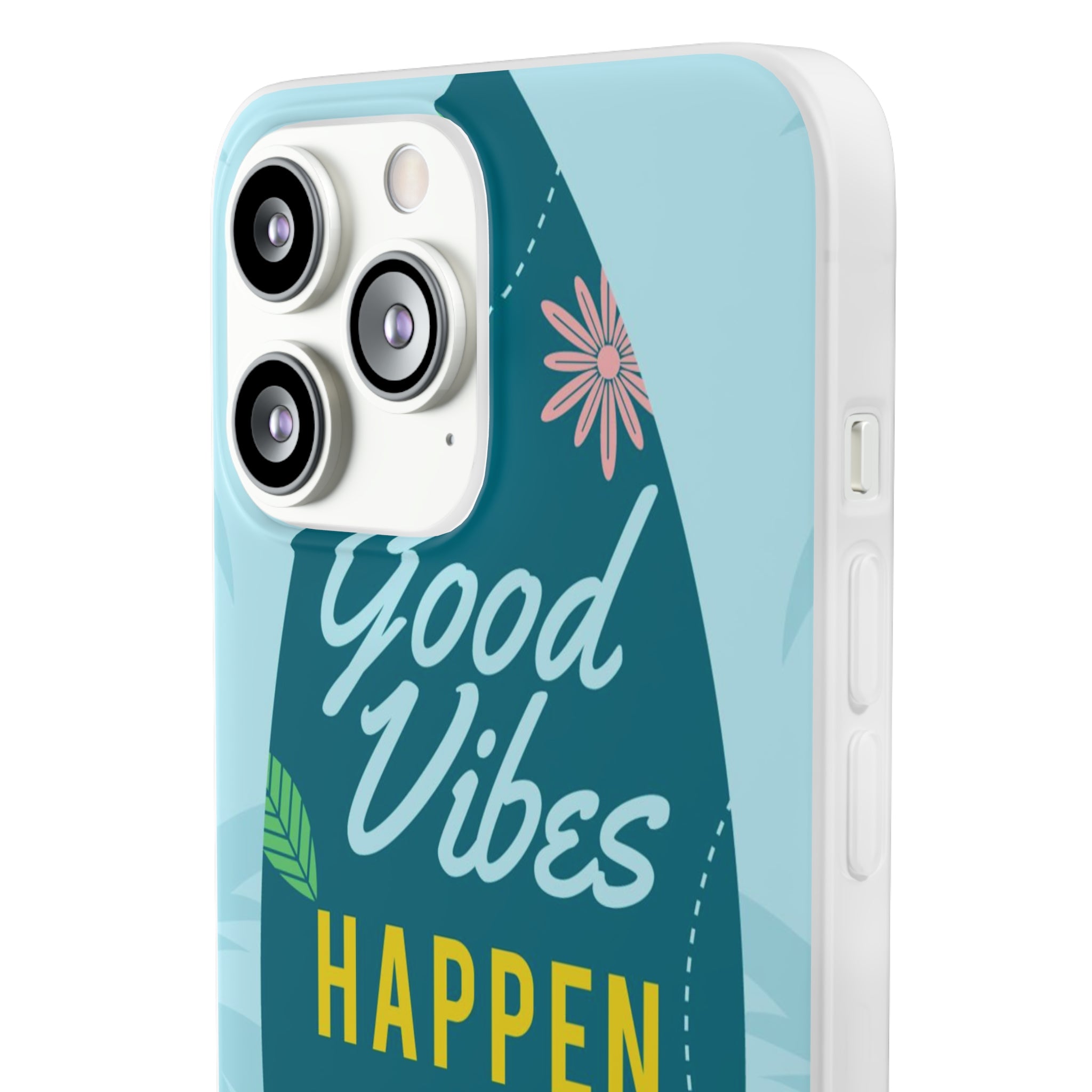 Good Vibes Happen Slim